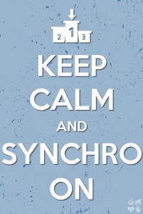 keep calm and synchro on